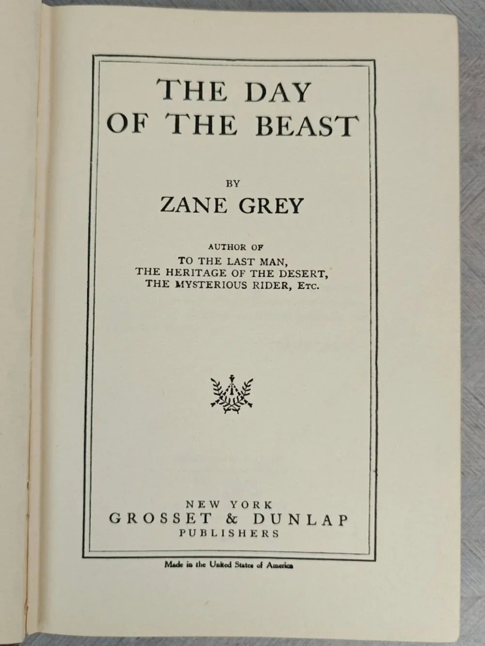 The Day Of The Beast Zane Grey 1922 Hardcover Western Fiction